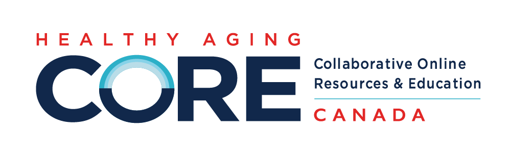 CORE Canada Virtual Launch - Healthy Aging CORE National